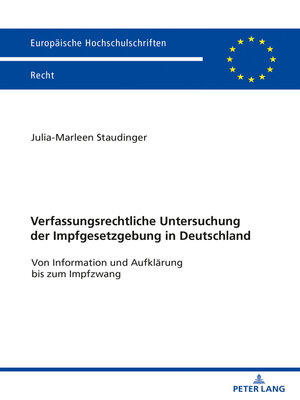 cover image of Verfassungsrechtliche Untersuchung der Impfgesetzgebung in Deutschland